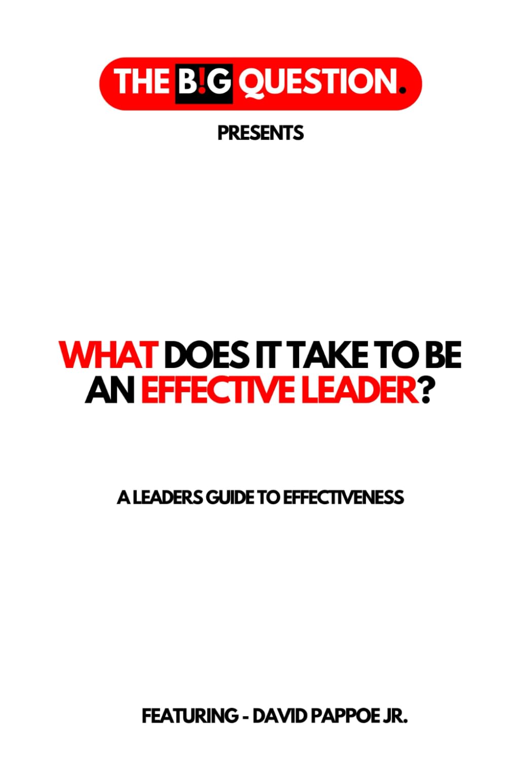 What Does It Take to Be an Effective Leader? Business, Finance & Career