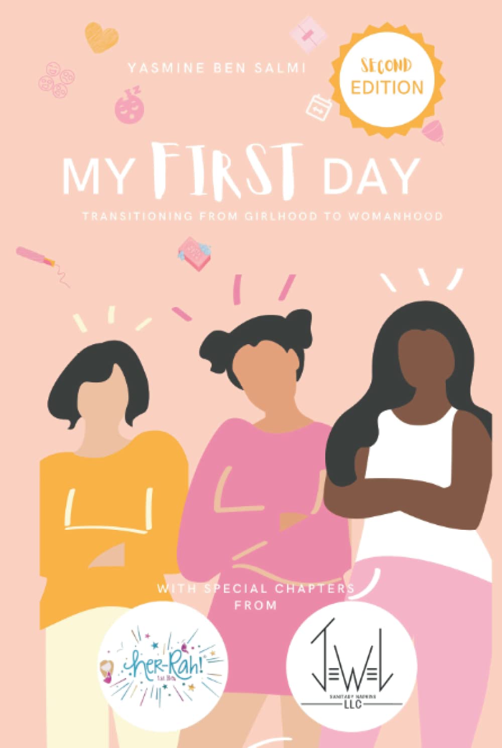 My First Day: Transitioning from Girlhood to Womanhood Health, Nutrition & Fitness