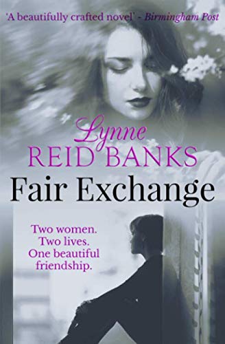 Fair Exchange: Two women. Two lives. One beautiful friendship. Contemporary literature