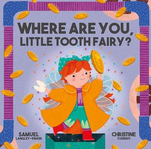 Where Are You Little Tooth Fairy? (Where Are You Little Board Books, Band 1) Tiptoi & Games