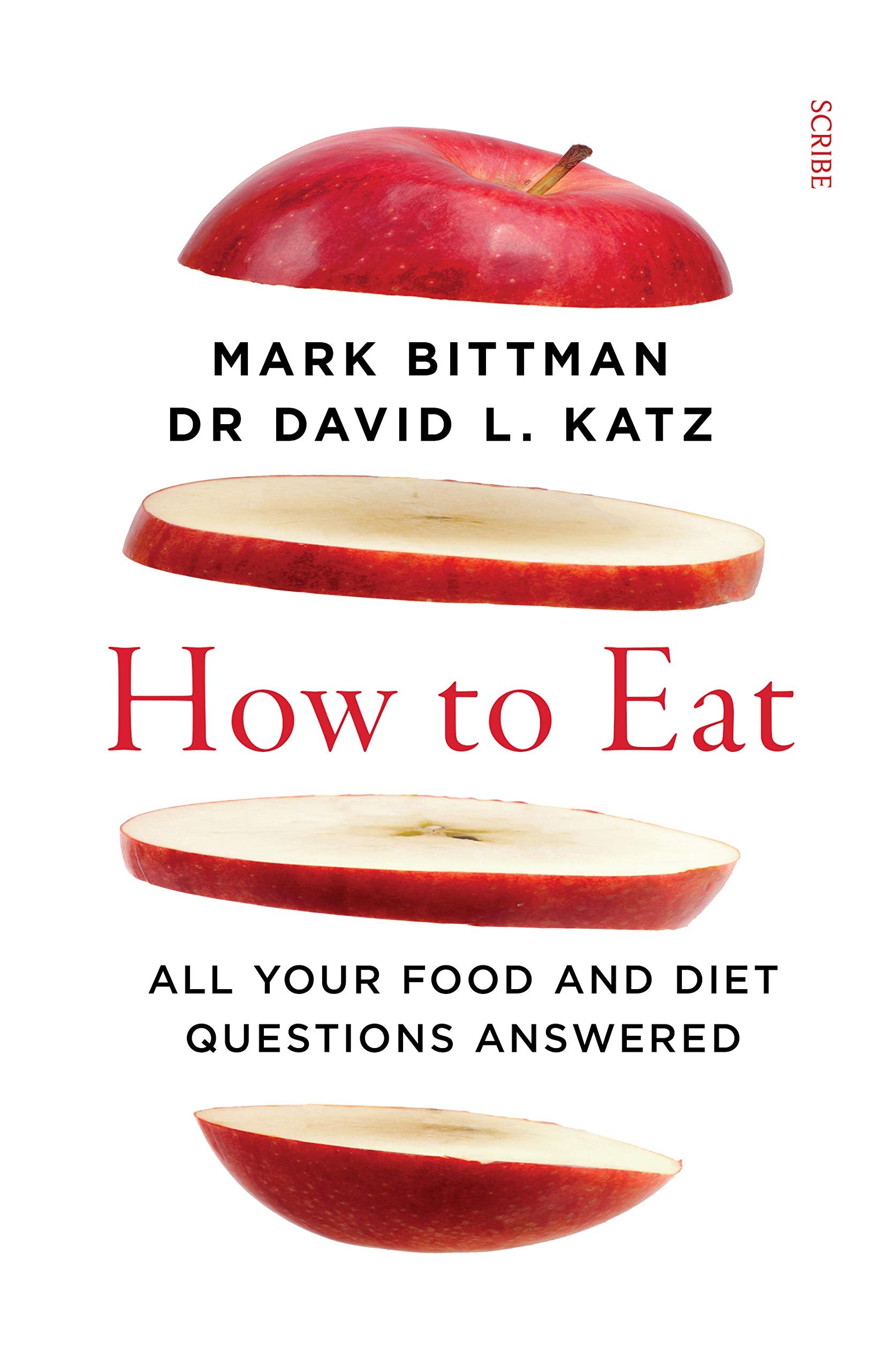 How to Eat: all your food and diet questions answered Medicine