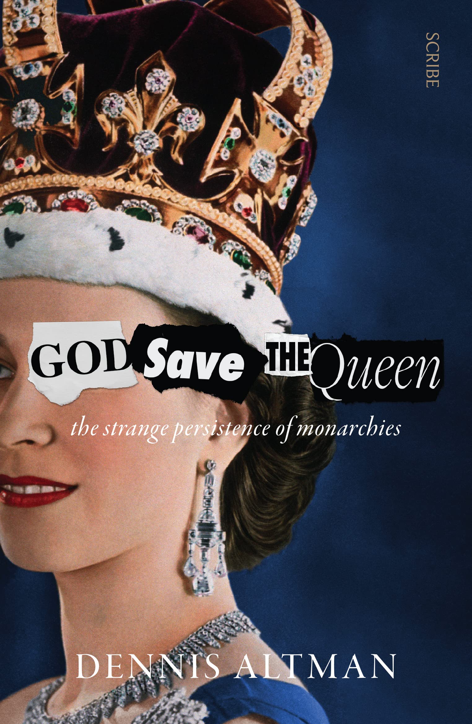 God Save The Queen: the strange persistence of monarchies Social Sciences
