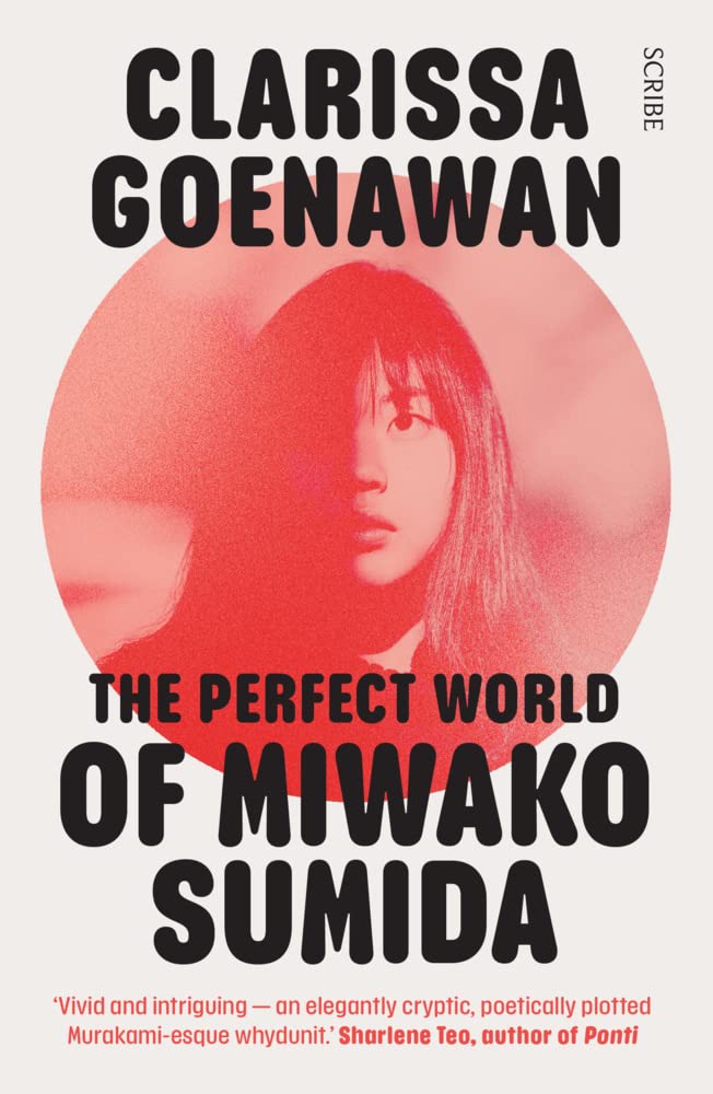 The Perfect World of Miwako Sumida: a novel of modern Japan book