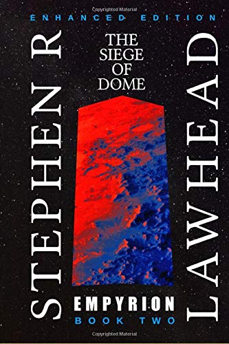 The Siege of Dome: Empyrion II (Enhanced Edtion, Band 2) Action & Adventure