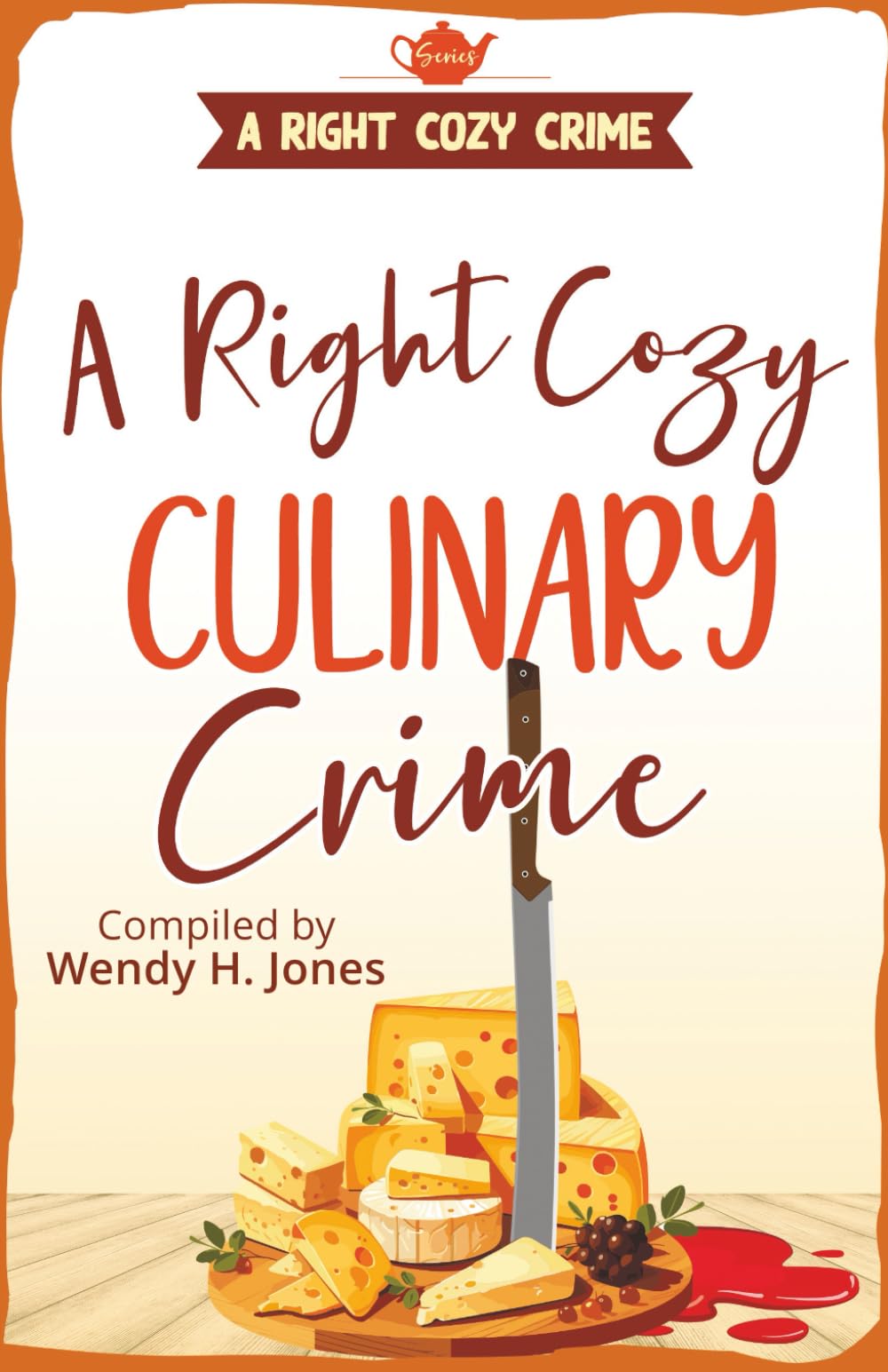A Right Cozy Culinary Crime Contemporary literature