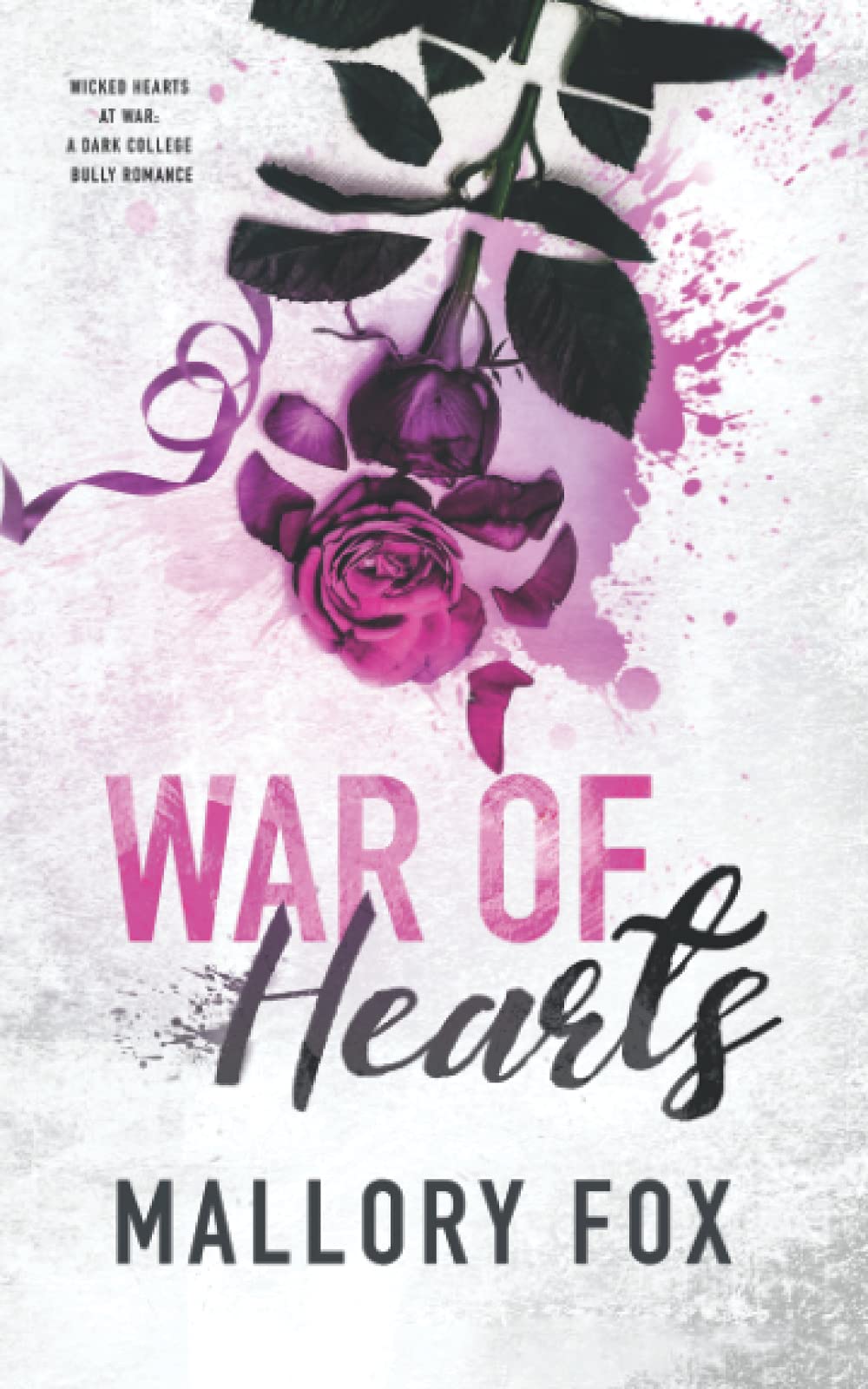 War Of Hearts: A Dark Bully High School Romance (Wicked Hearts At War, Band 1) New Adult