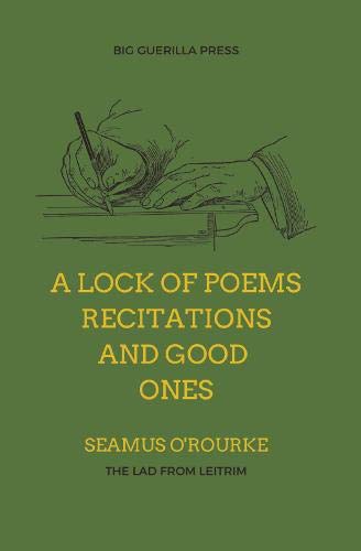 A Lock of Poems Recitations and Good Ones: The Lad from Leitrim Media & Communication