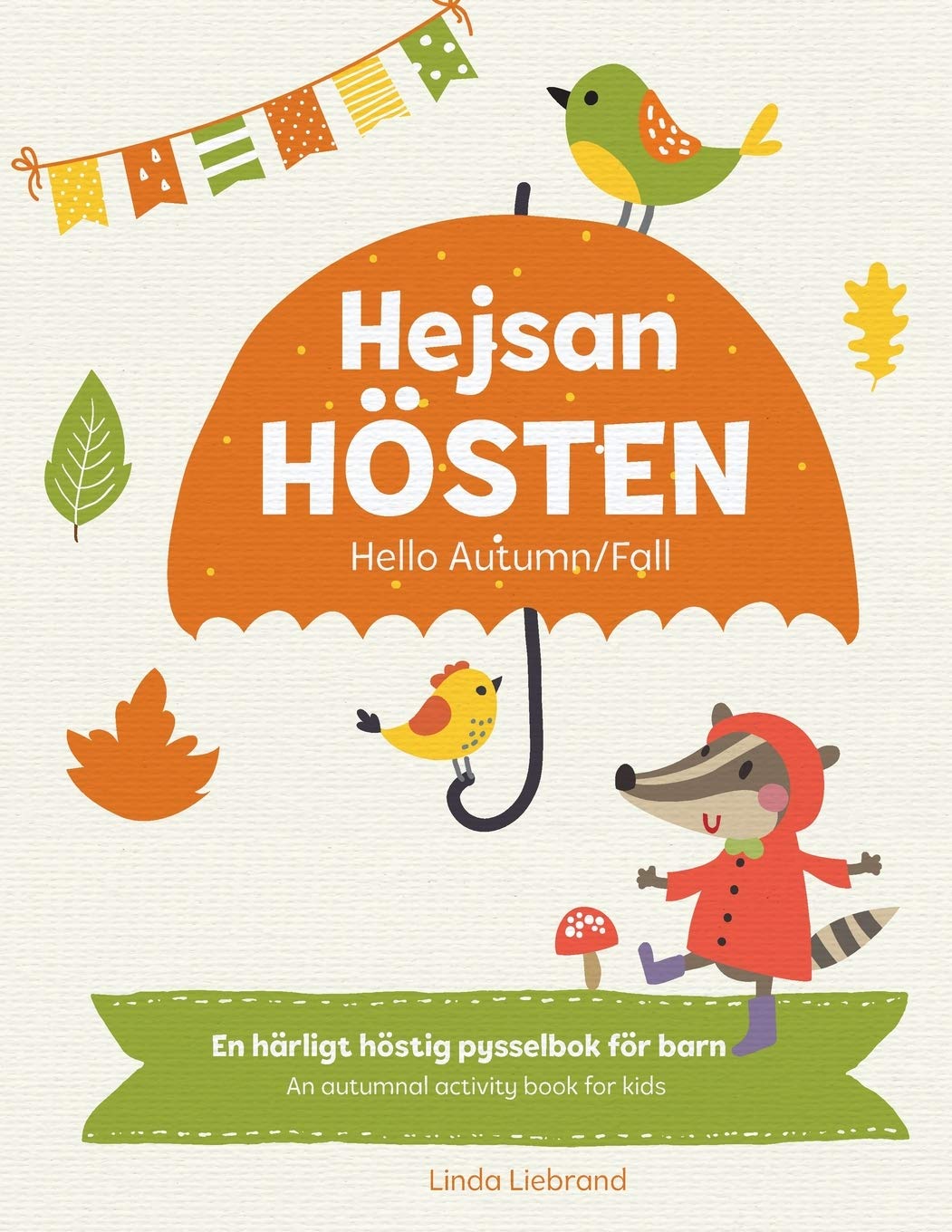 Hejsan Hösten - Hello Autumn/Fall Foreign Languages ​​& Dictionaries