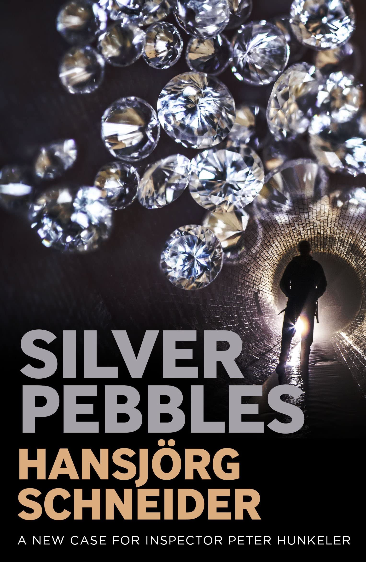 Silver Pebbles (The Inspector Hunkeler, Band 2) Contemporary literature
