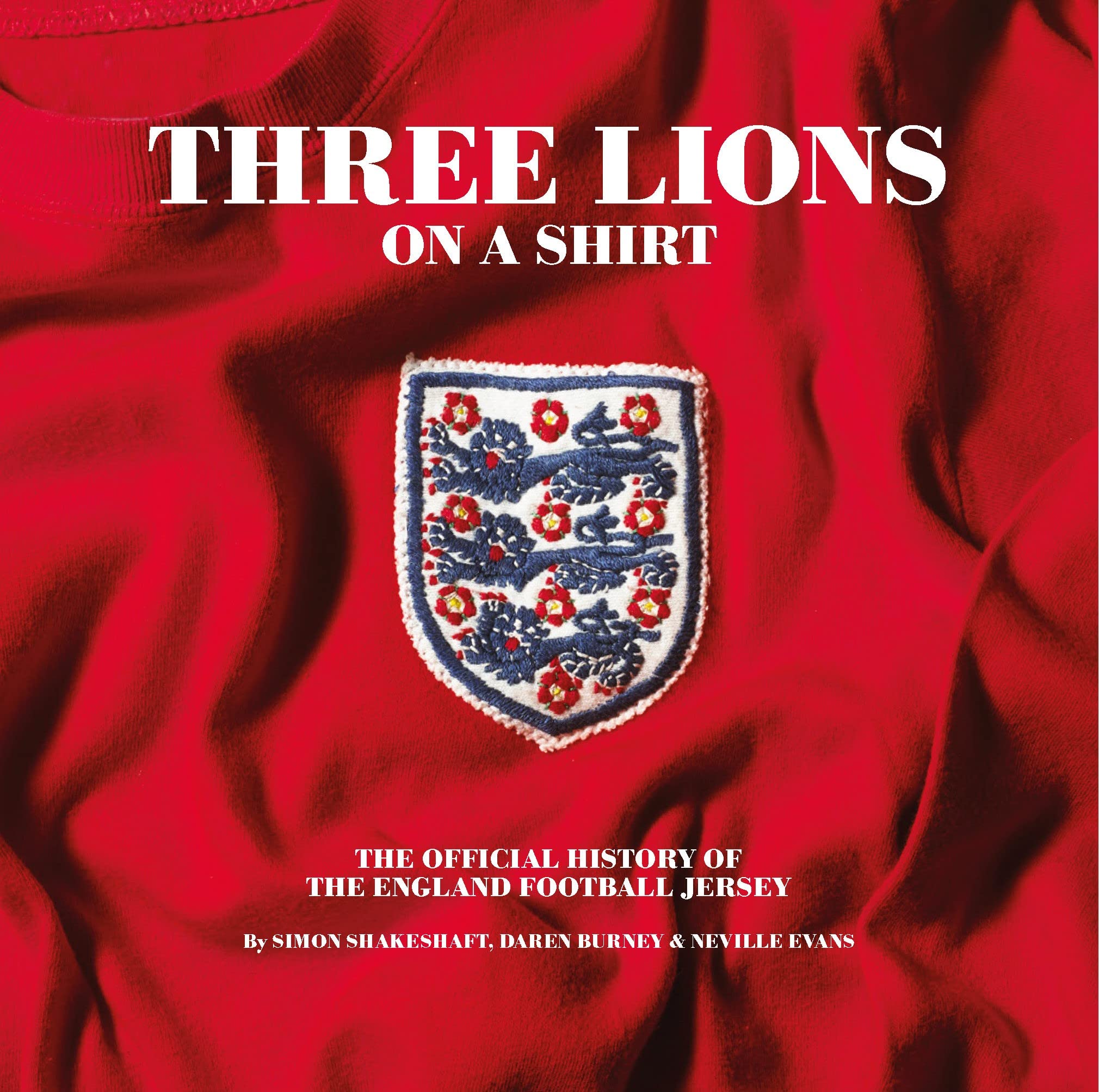 Three Lions on a Shirt: The Official History of the England Football Jersey Photography