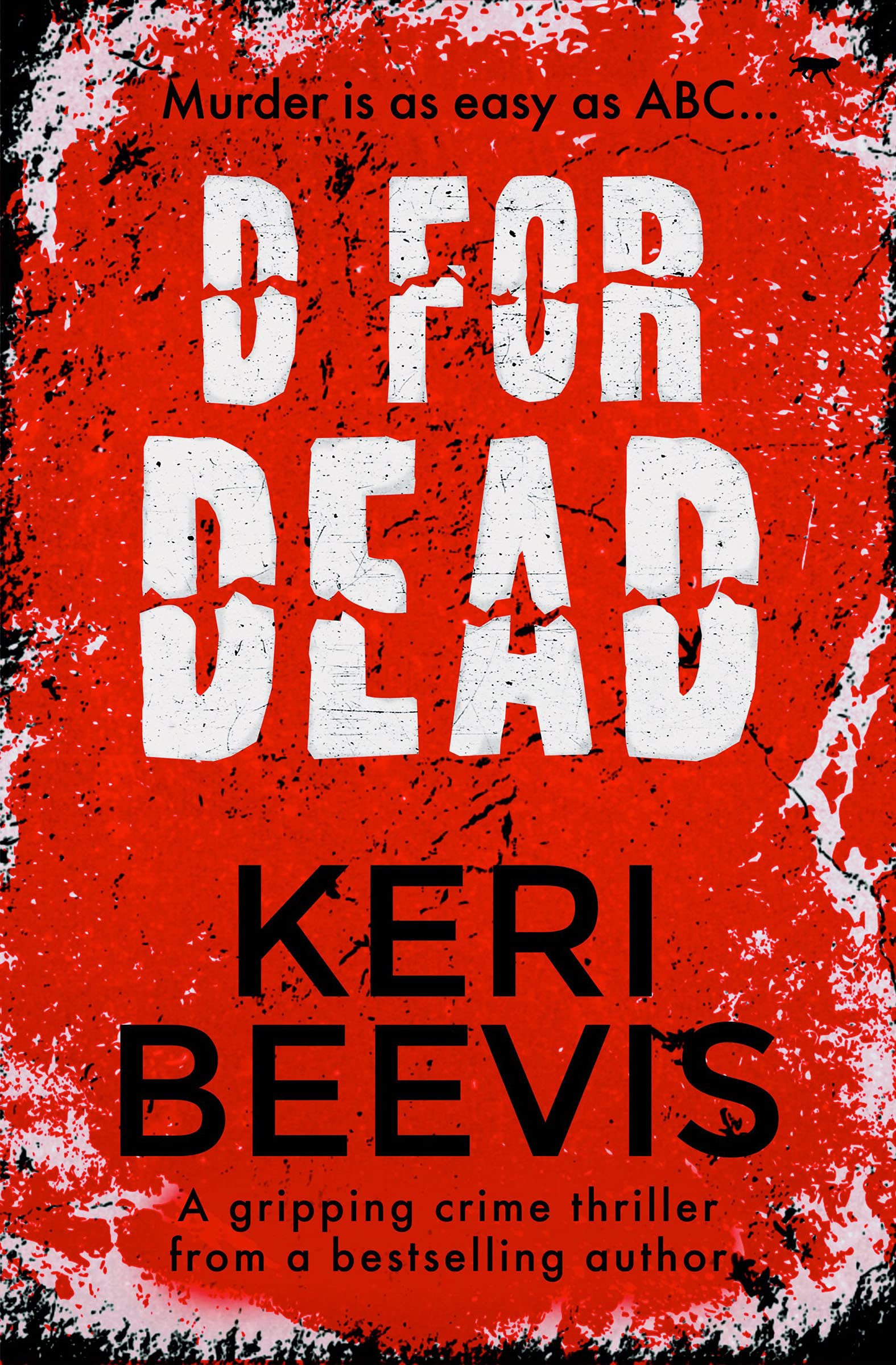 D For Dead: a gripping crime thriller from a bestselling author book