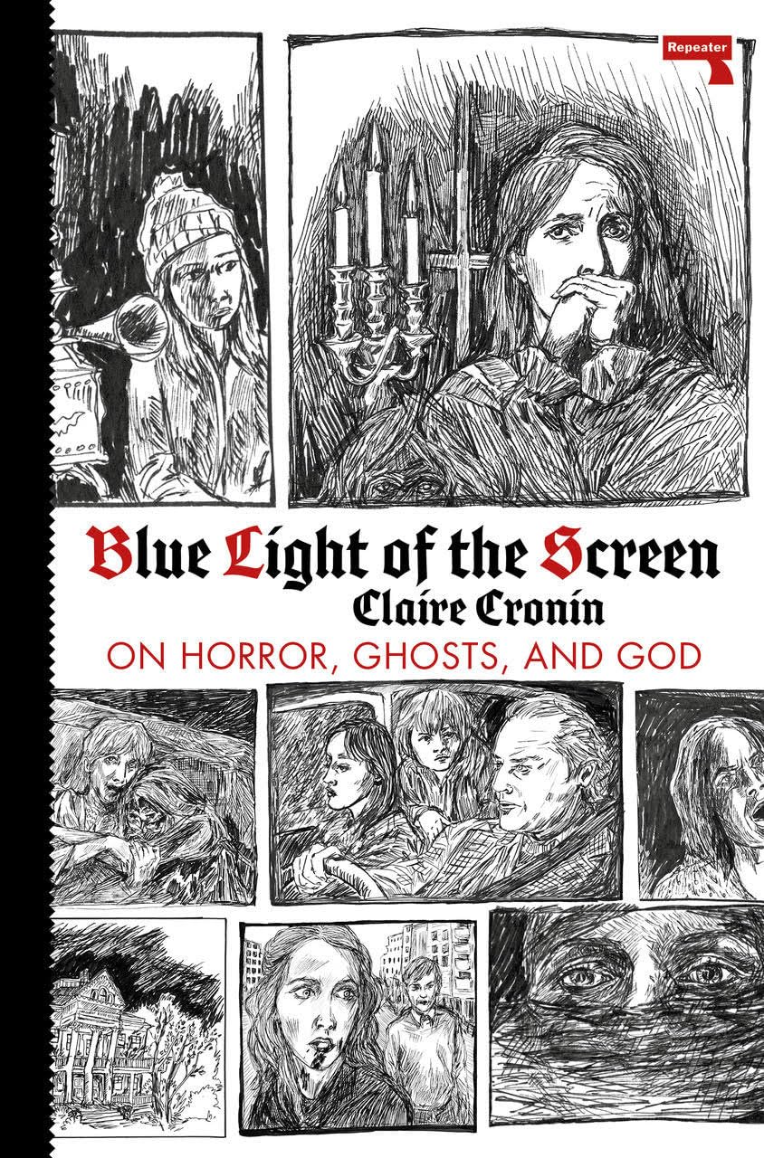 Blue Light of the Screen: On Horror, Ghosts, and God book