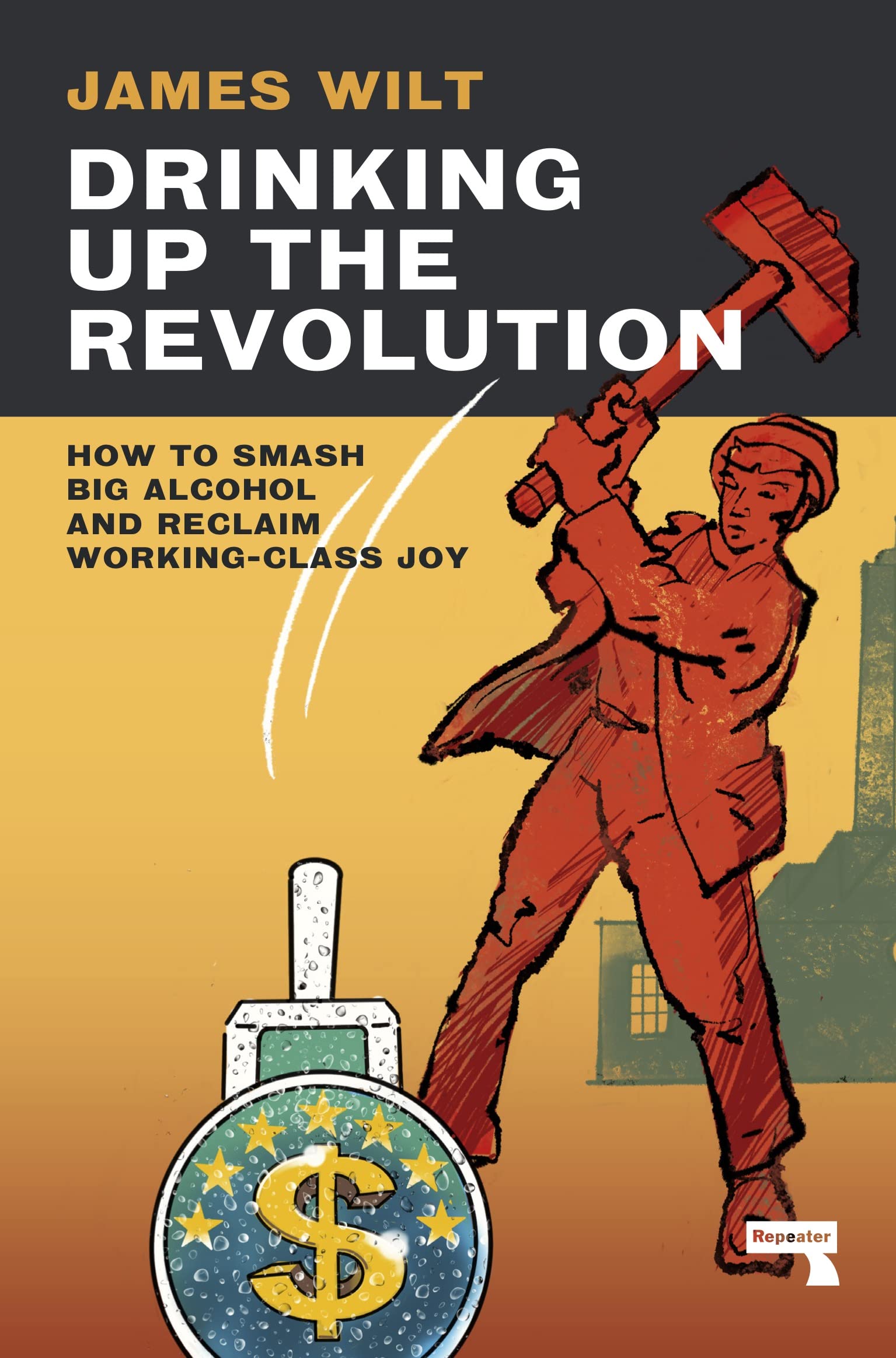 Product Image: Drinking Up the Revolution