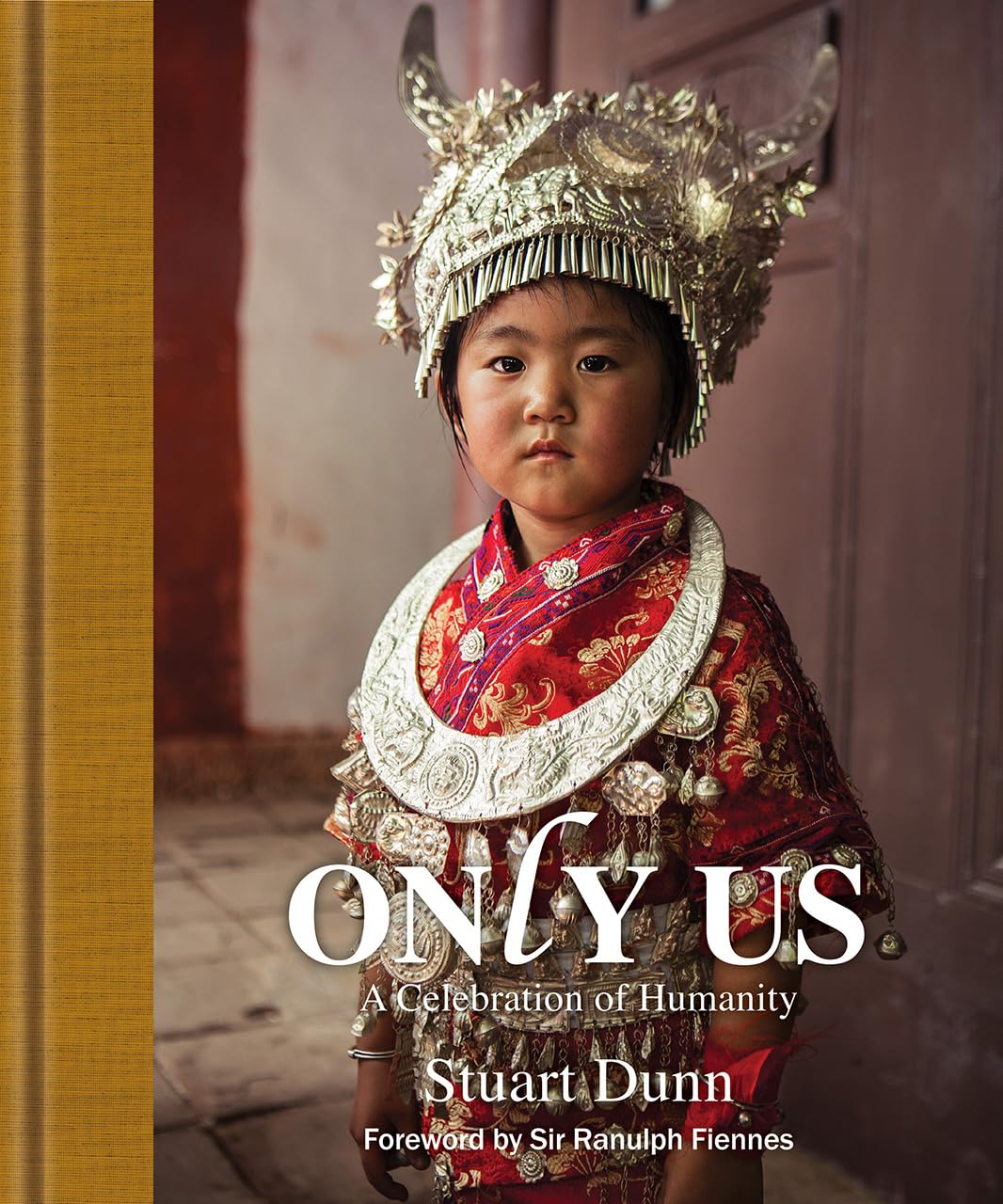Only Us: The Photography of Stuart Dunn book