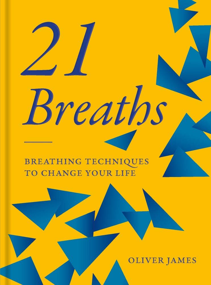 21 Breaths: Breathing Techniques to Change Your Life book