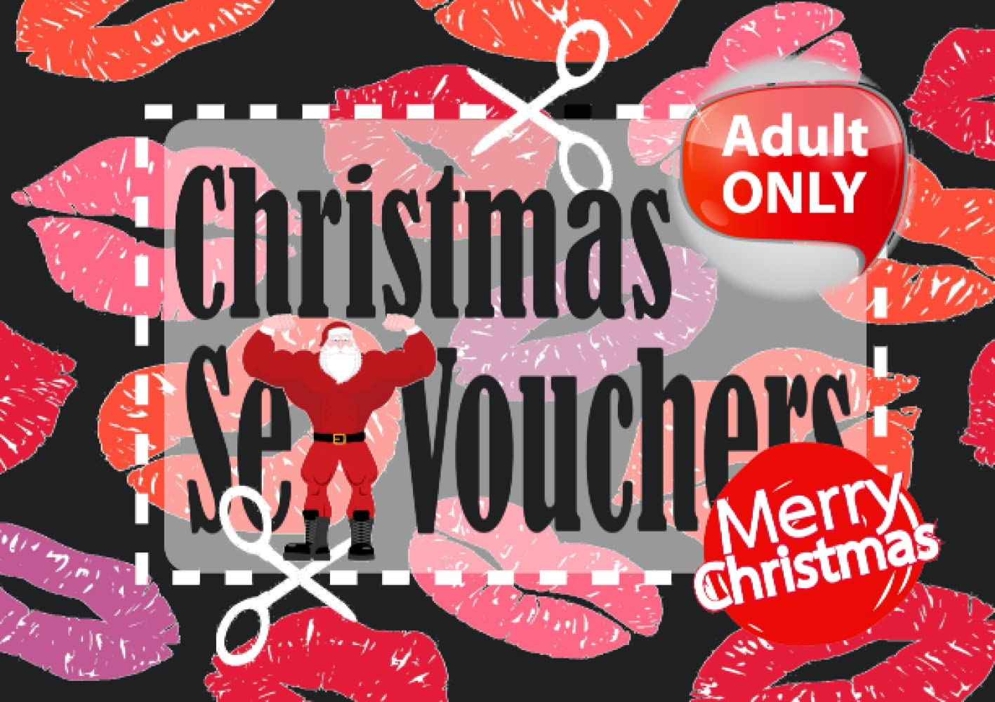 Sexy Sex Love Vouchers (for Him) Christmas gift (from him): Sex Coupons/ vouchers for Him Sexy Christmas Gifts for Husband, boyfriend, gay, Adults (Voucher gift books) Books