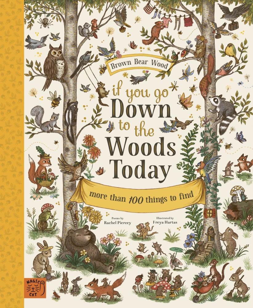 If You Go Down to the Woods Today: More than 100 things to find (Brown Bear Wood) Poetry