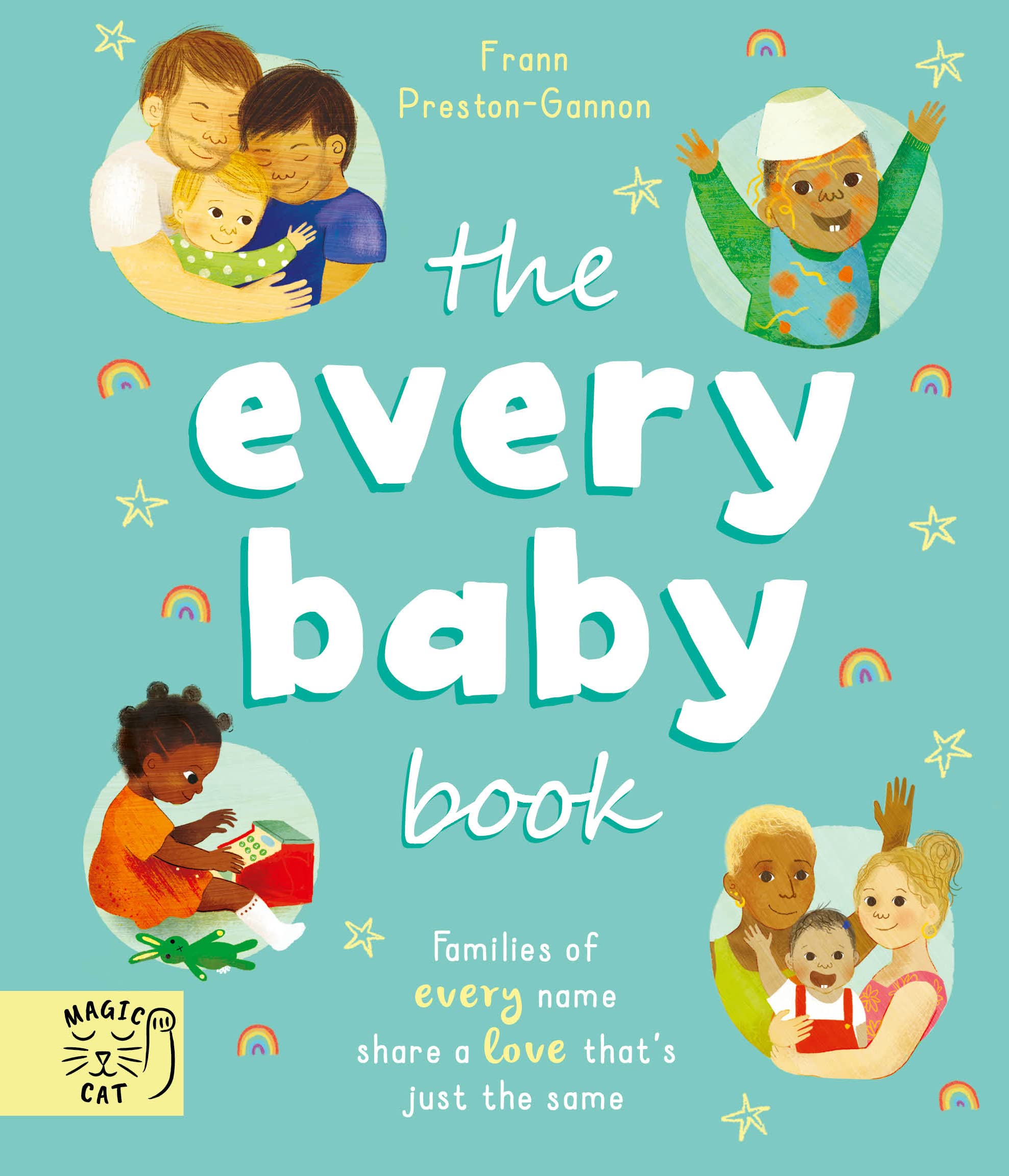 The Every Baby Book: Families of every name share a love that's just the same Parents & Children