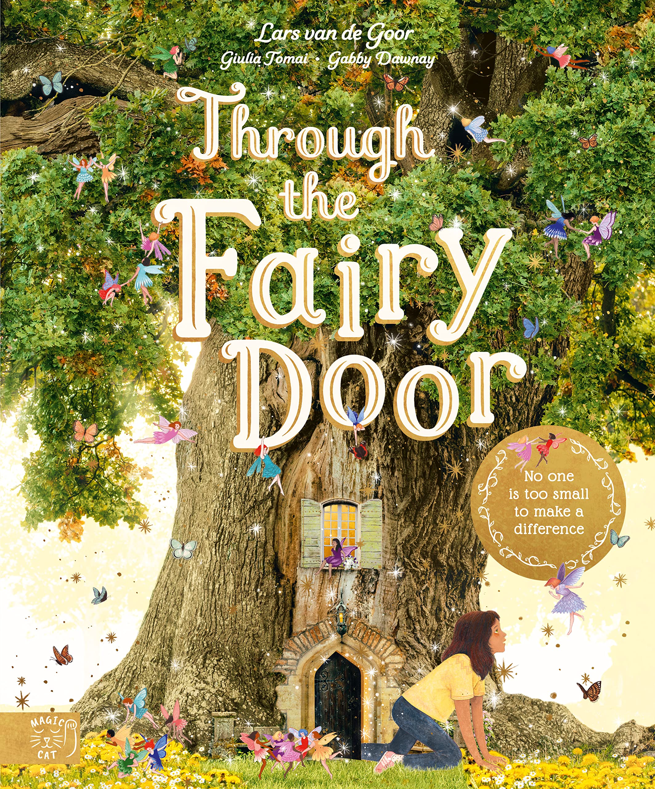 Through the Fairy Door: No One Is Too Small to Make a Difference book