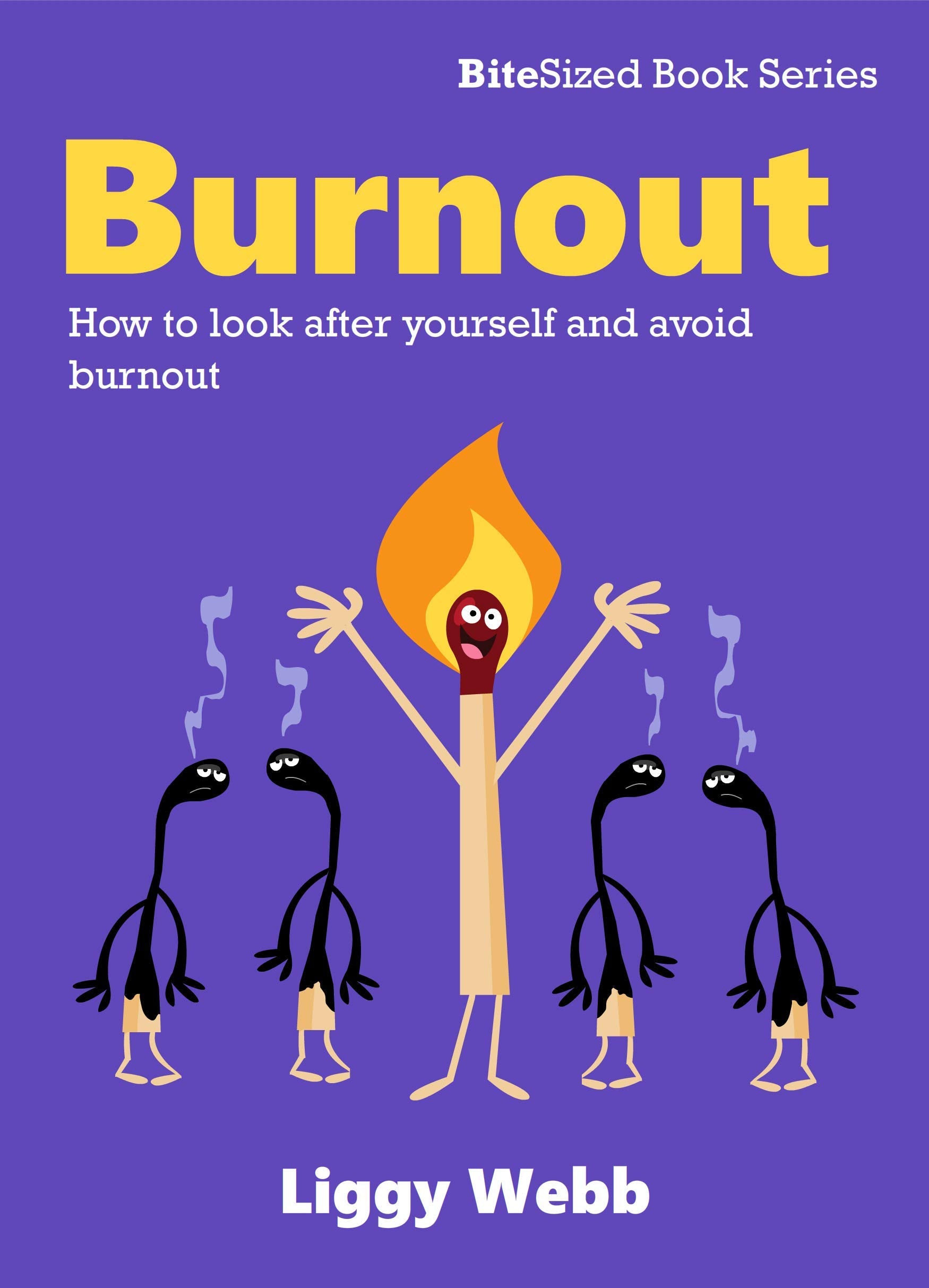 Burnout: How to look after yourself and avoid burnout (BiteSized Book Series) Health, Nutrition & Fitness