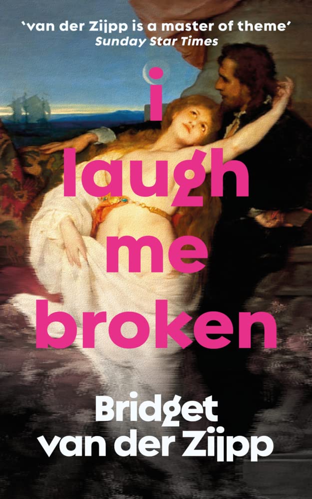 Product Image: I Laugh Me Broken