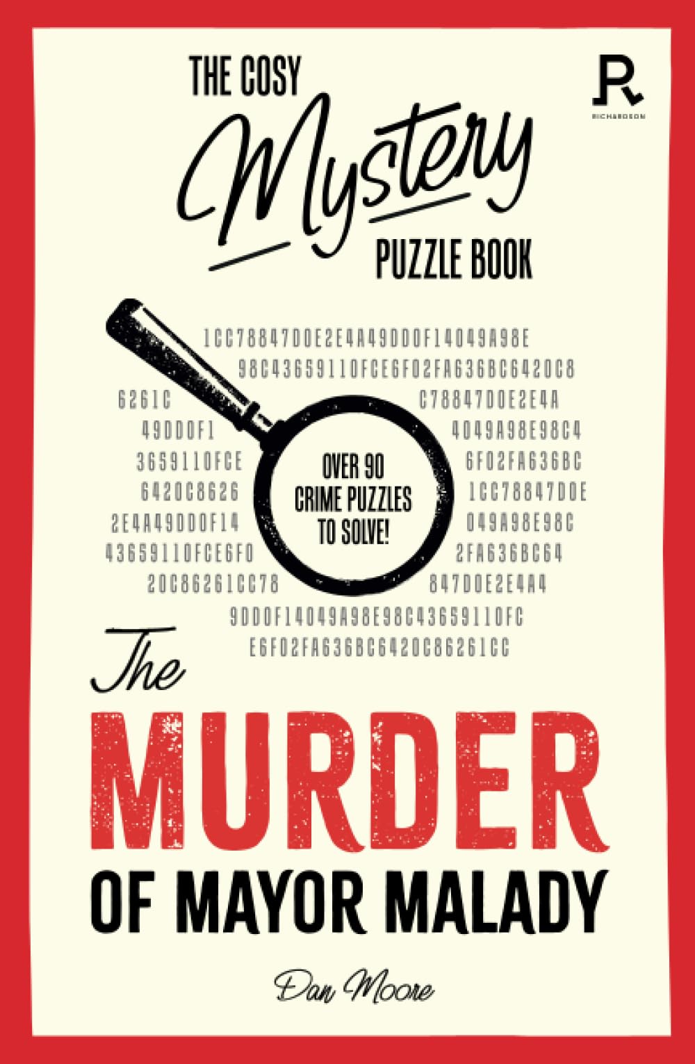 The Murder of Mayor Malady Leisure & Fun