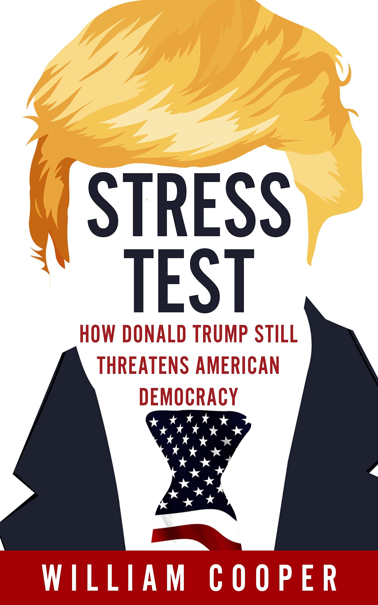 Stress Test: How Donald Trump Still Threatens American Democracy Contemporary literature