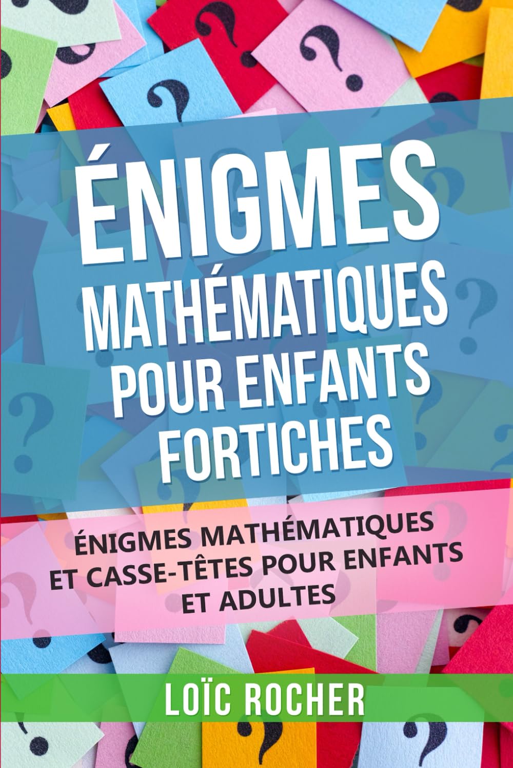 Énigmes Mathématiques Pour Enfants Fortiches: Énigmes Mathématiques Et Casse-Têtes Pour Enfants Et Adultes Leisure & Fun
