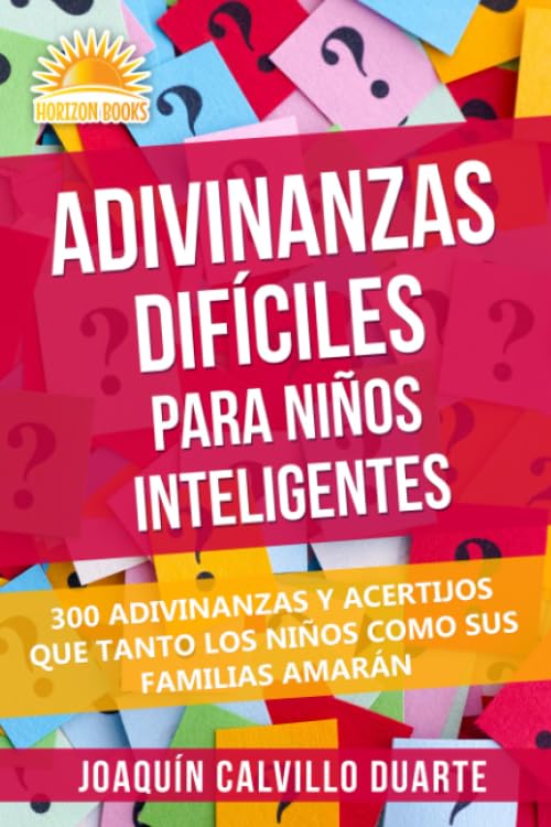 Adivinanzas Difíciles Para Niños Inteligentes: 300 Adivinanzas Y Acertijos Que Tanto Los Niños Como Sus Familias Amarán Tiptoi & Games