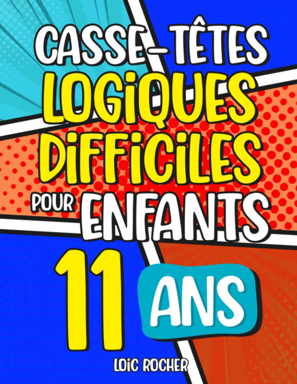 Casse-Têtes Logiques Difficiles pour Enfants de 11 ans et Plus: Plus de 200 jeux pour enfants (Jeux de réflexion pour enfants, Band 1) Tiptoi & Games