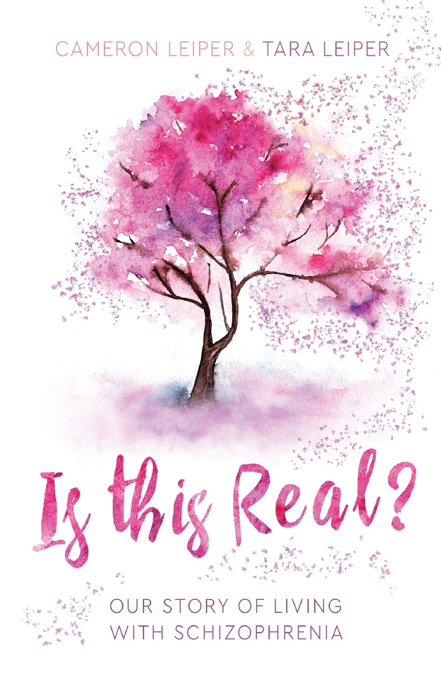 Is this Real?: Our Story of Living with Schizophrenia Social Sciences
