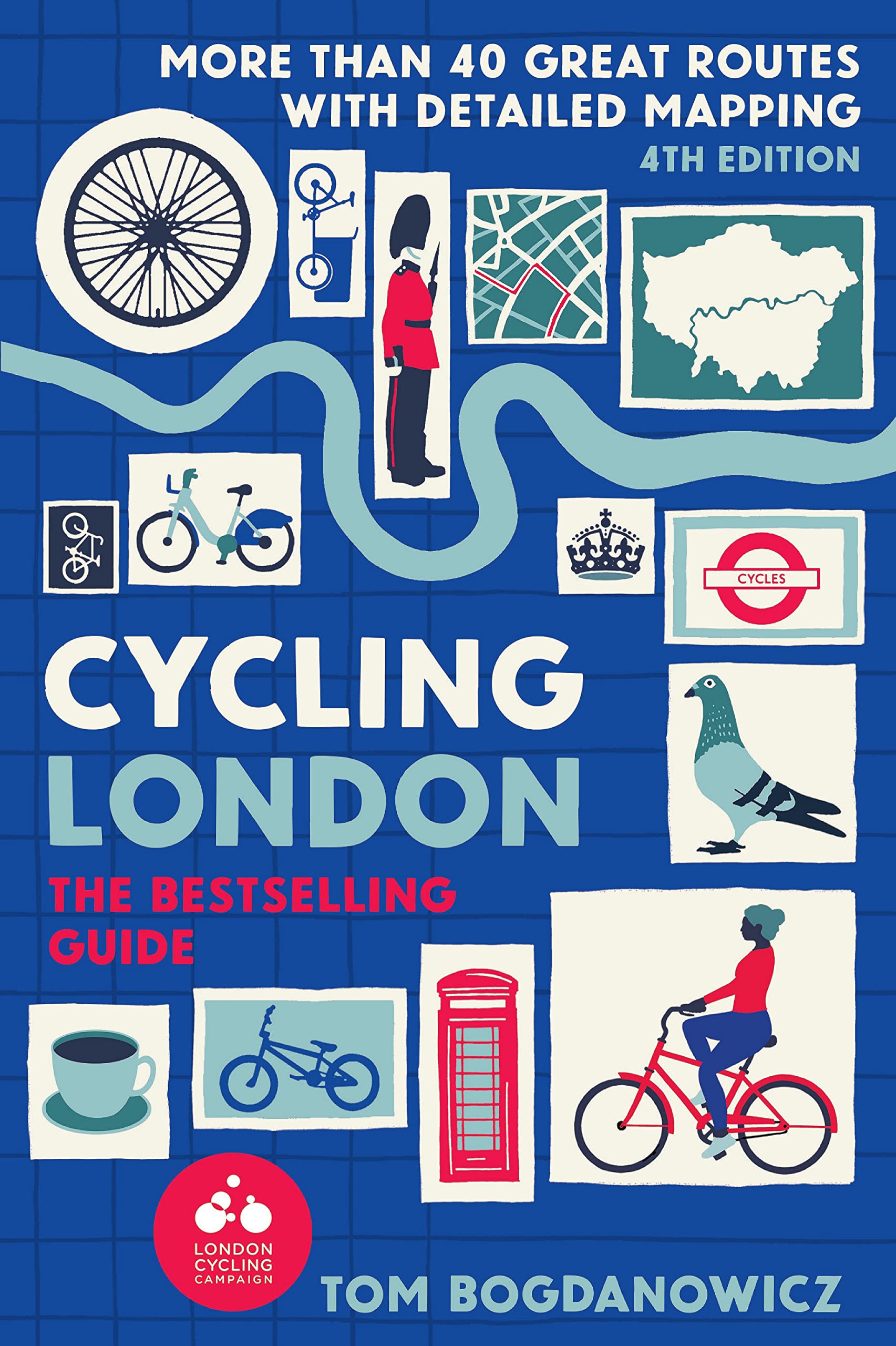 Cycling London: More Than 40 Great Routes With Detailed Mapping Travel Guides