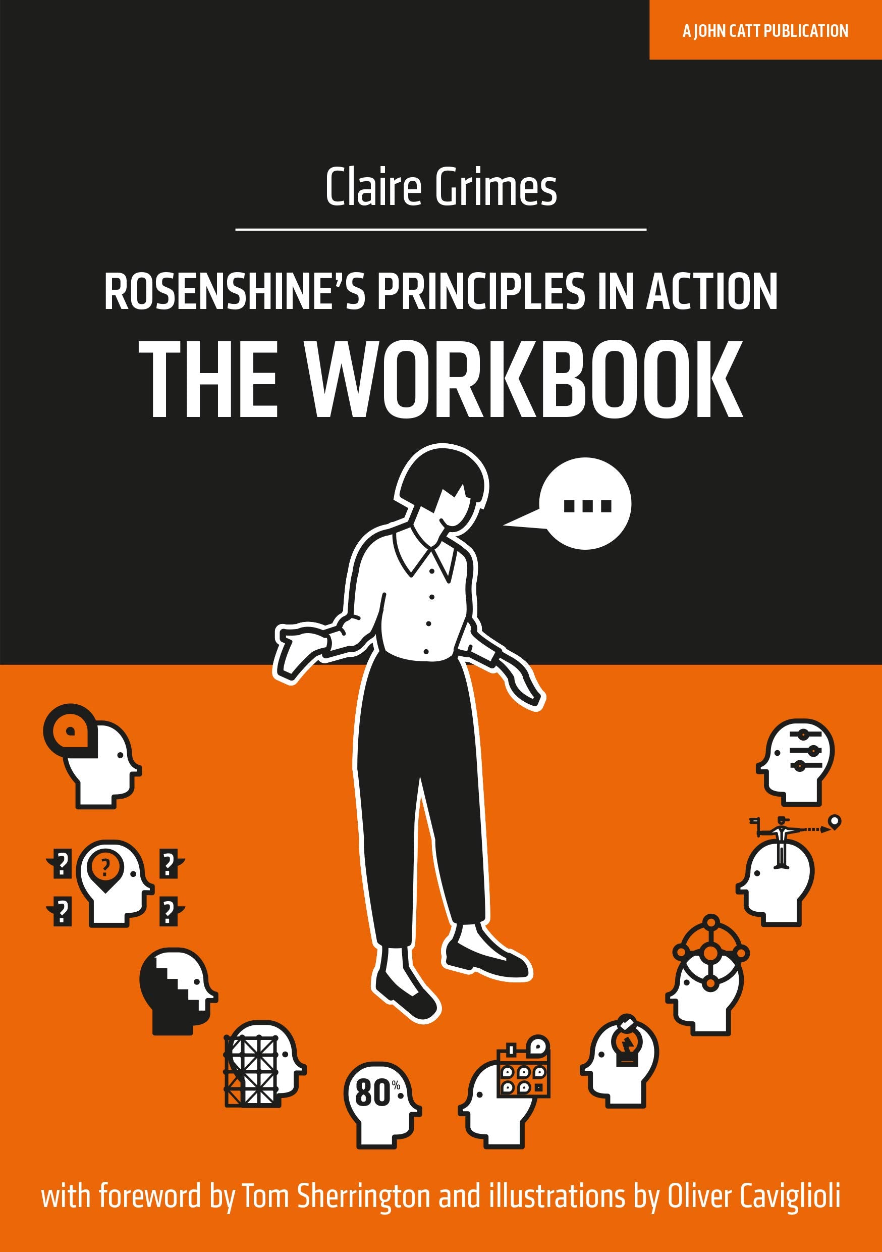 Rosenshine's Principles in Action - The Workbook Business, Finance & Career