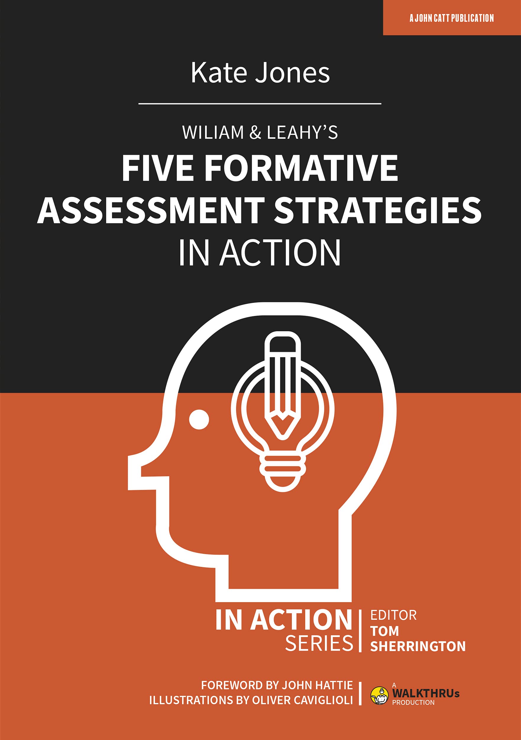 Wiliam & Leahy's Five Formative Assessment Strategies in Action Business, Finance & Career