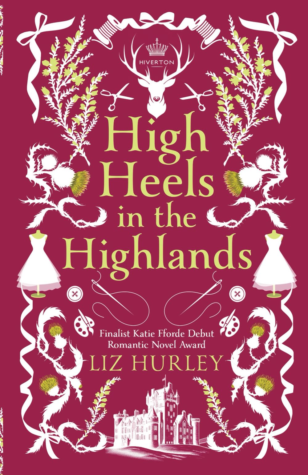 High Heels in the Highlands (The Hiverton Sisters, Band 2) Contemporary literature