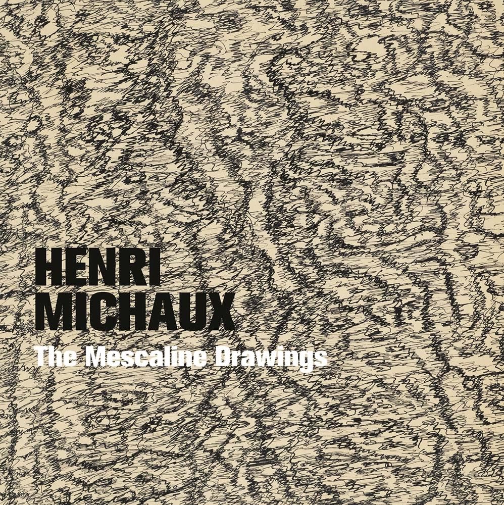 Henri Michaux: The Mescaline Drawings Film, Art & Culture