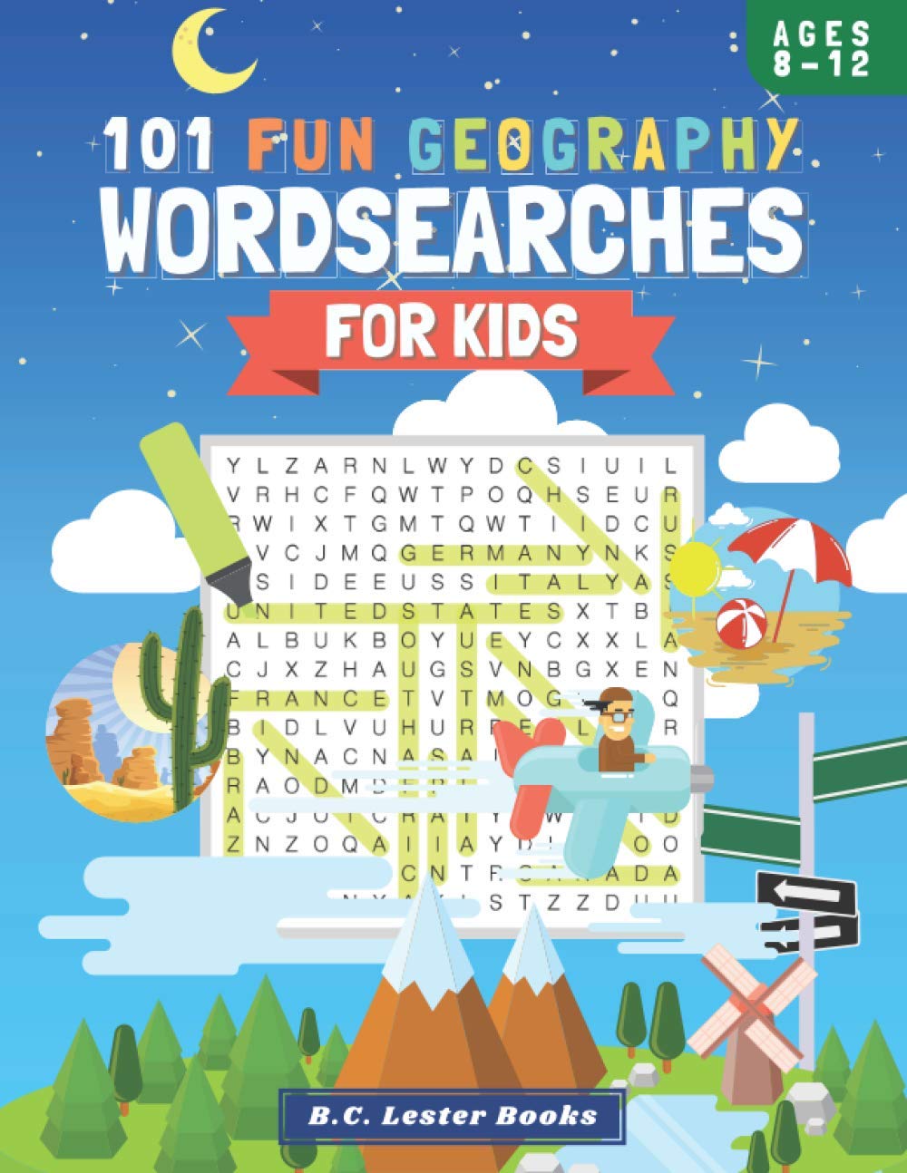 101 Fun Geography Wordsearches For Kids: A Fun And Educational Word Search Puzzle Books For Kids Aged 8-12 (Kids Geography Books) Leisure & Fun