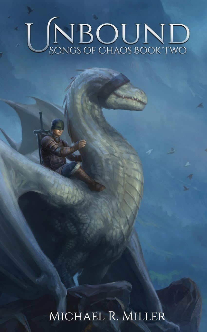 Unbound: A Dragon Rider Fantasy (Songs of Chaos, Band 2) Action & Adventure