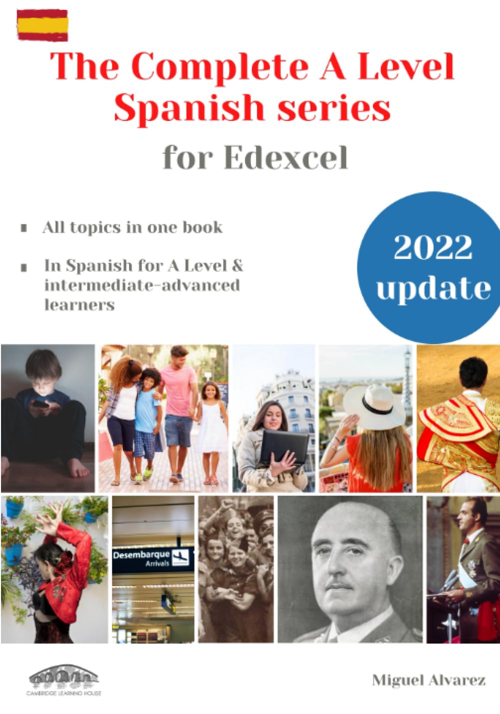 The Complete A level Spanish series for Edexcel: All topics in one book Foreign Languages ​​& Dictionaries