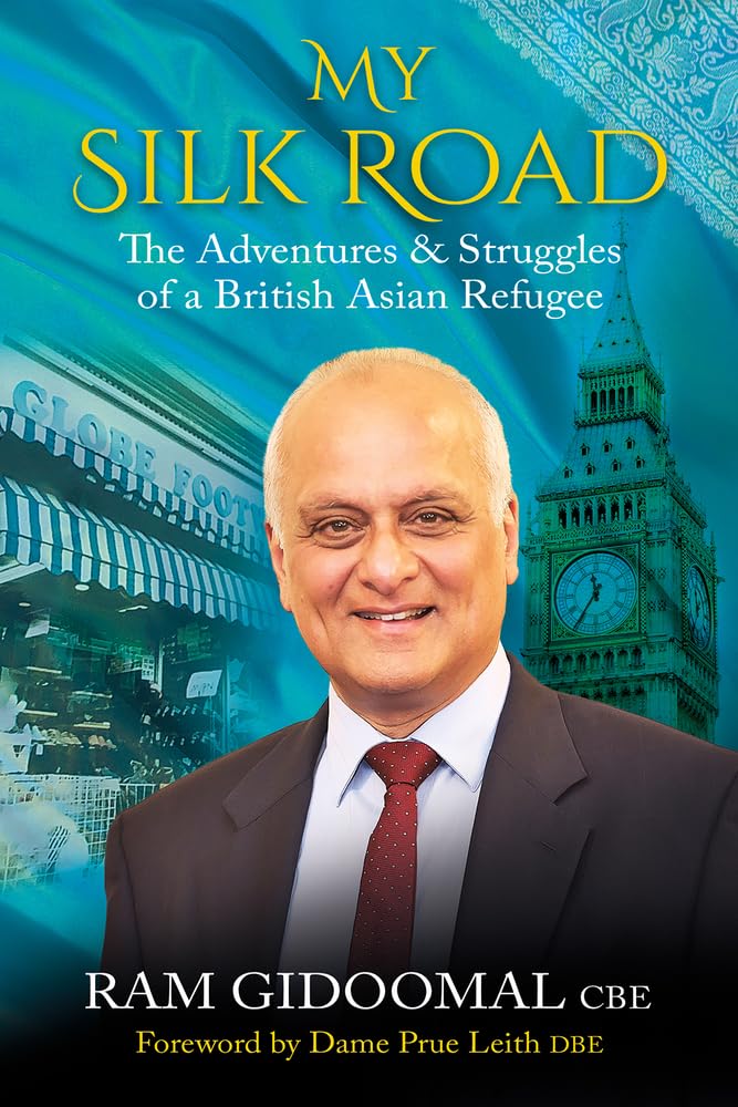 My Silk Road: The Adventures & Struggles of a British Asian Refugee Social Sciences