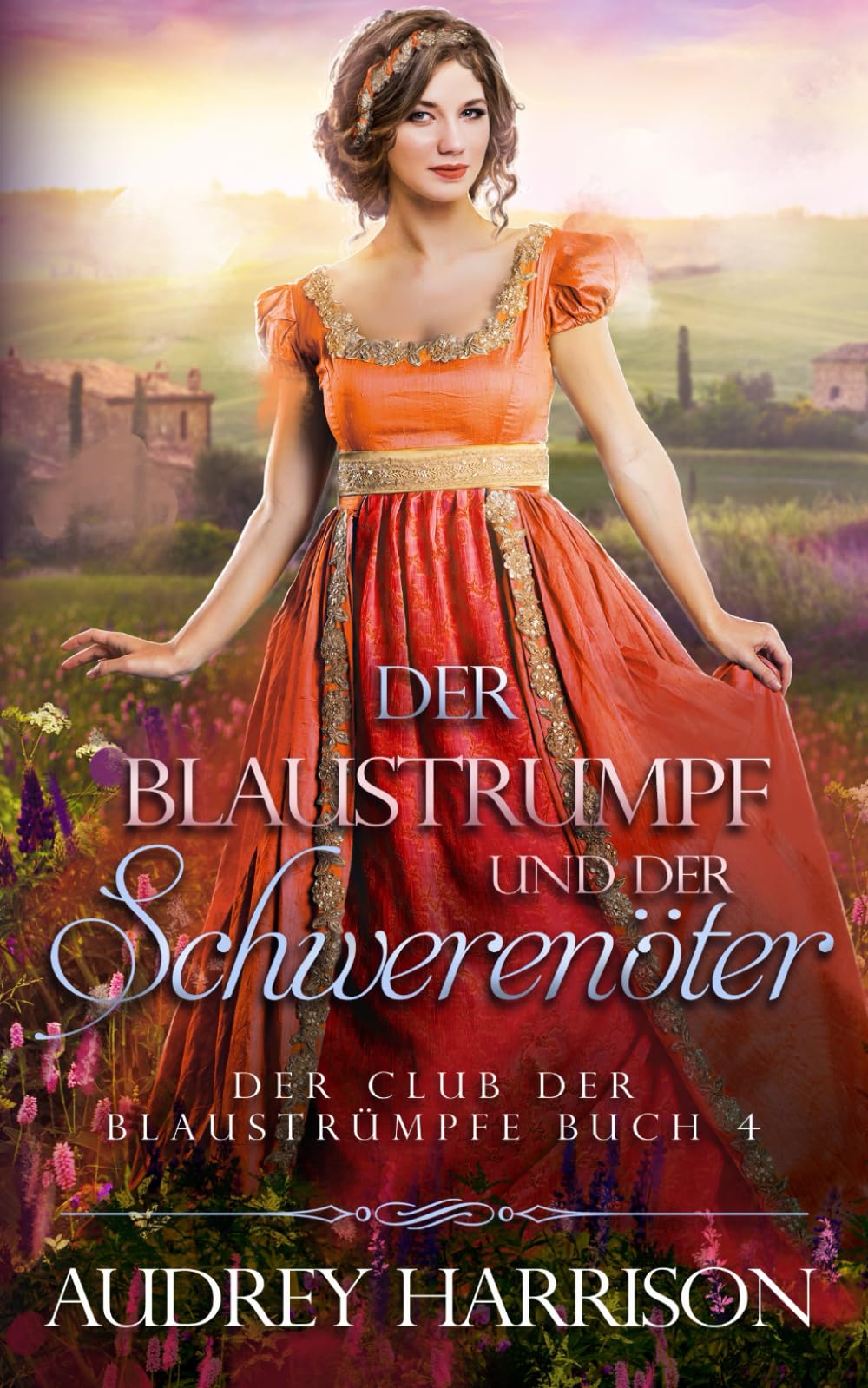 Der Blaustrumpf und der Schwerenöter (Der Club der Blaustrümpfe, Band 4) Historical Fiction