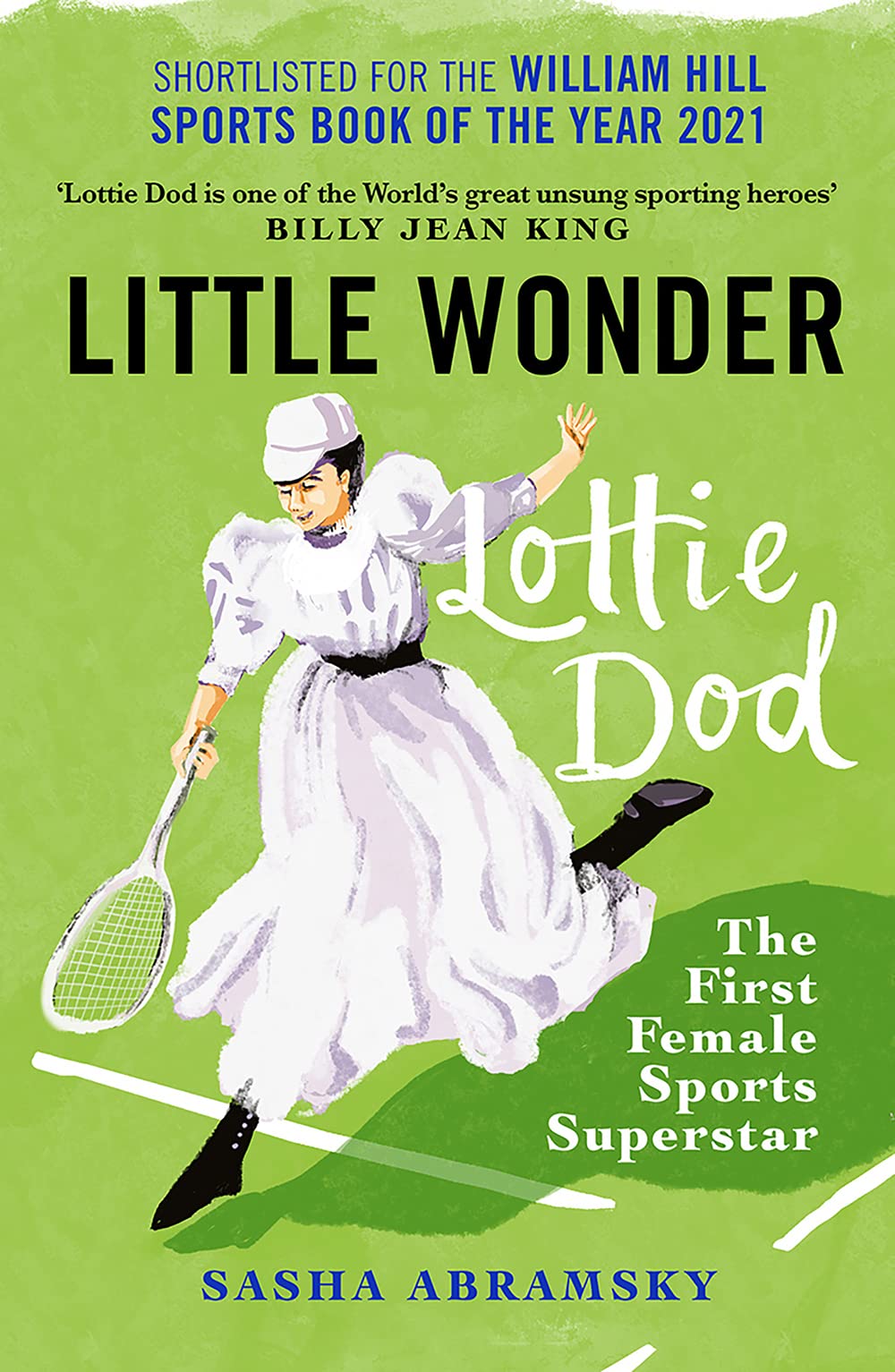 Little Wonder: Lottie Dod, the First Female Sports Superstar book
