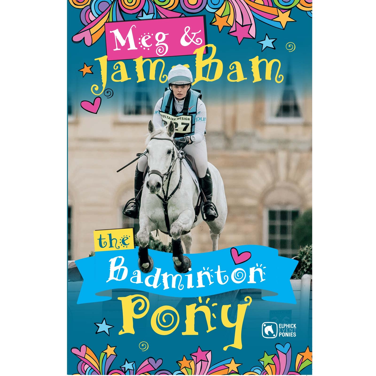 Meg & Jam-Bam the Badminton Pony book