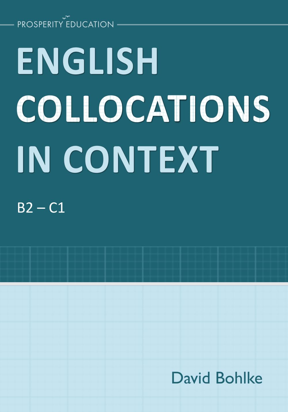 English Collocations in Context: Essential English grammar for B2 and C1 students Foreign Languages ​​& Dictionaries