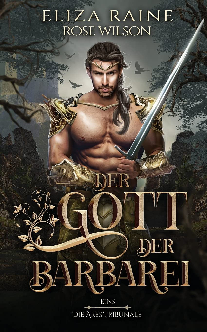 Der Gott der Barbarei (Die Ares Tribunale, Band 1) Contemporary literature