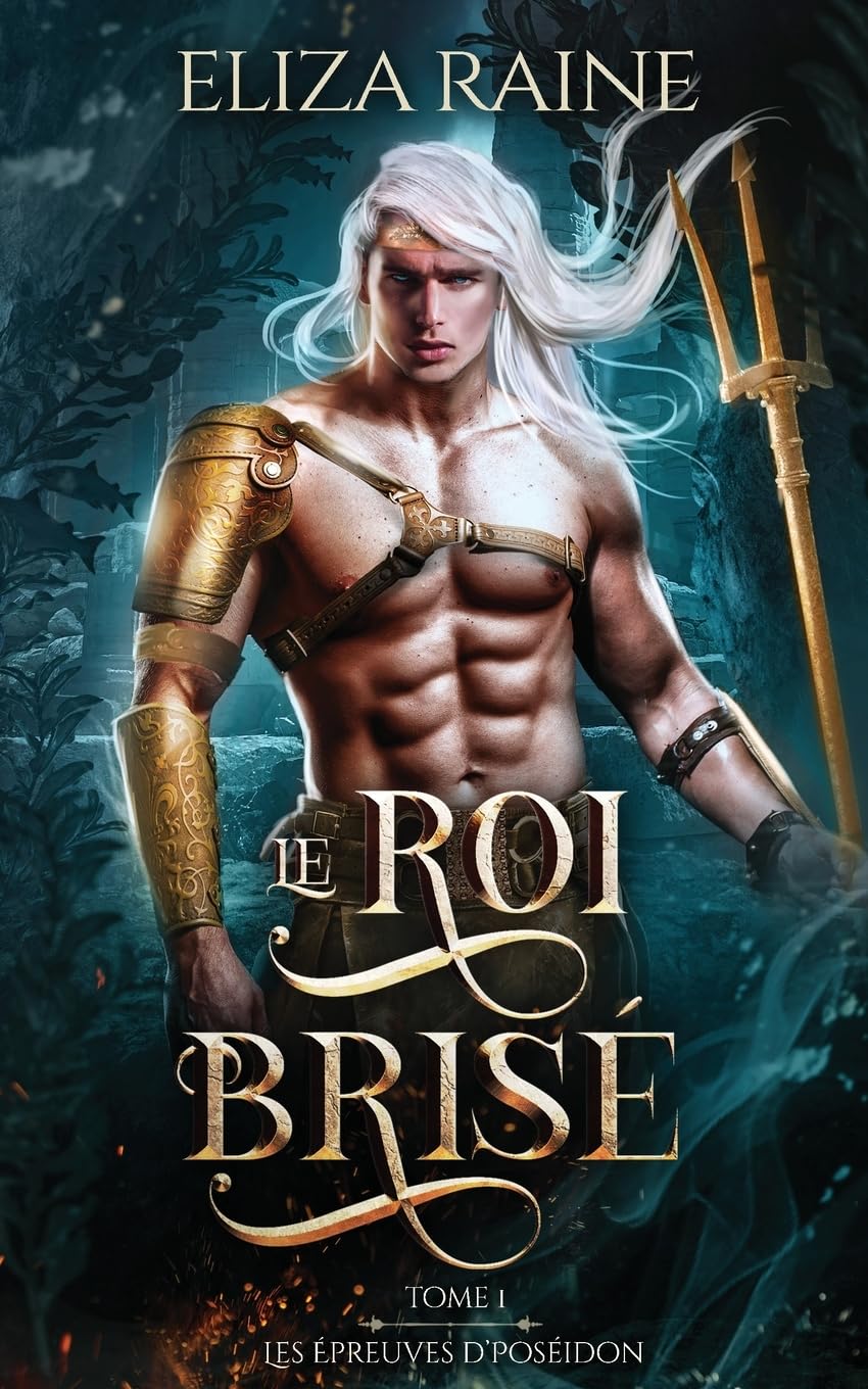 Le Roi brisé (Les Épreuves de Poséidon, Band 1) Fairy Tales & Legends