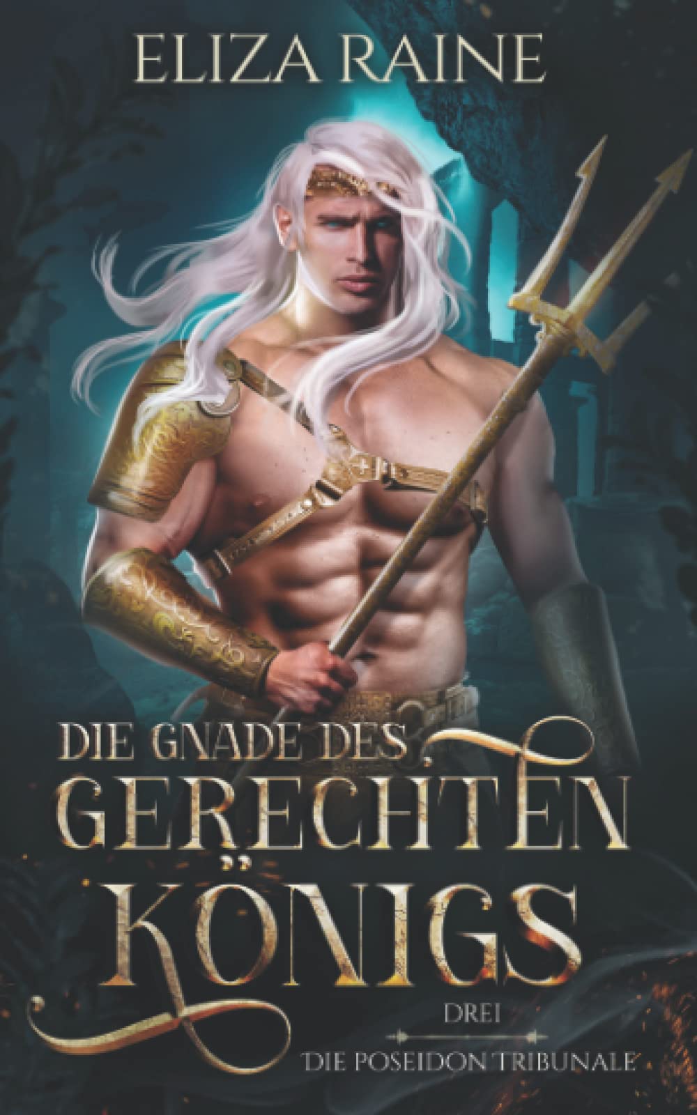 Die Gnade des gerechten Königs (Die Poseidon Tribunale, Band 3) Fairy Tales & Legends