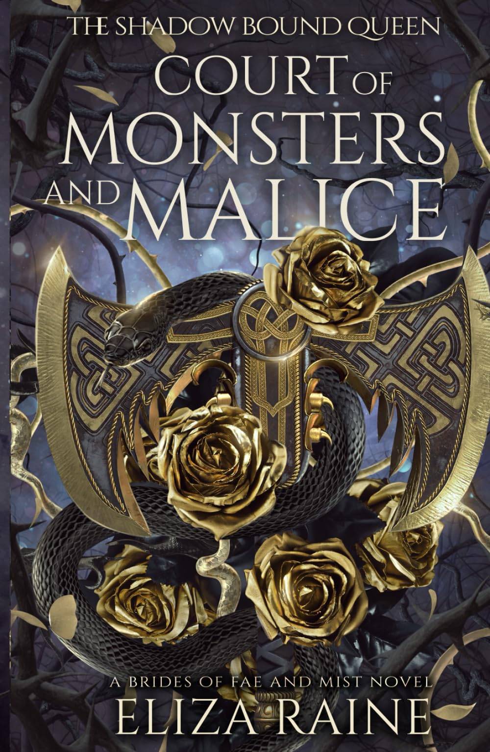 Court of Monsters and Malice: A Brides of Mist and Fae Novel (The Shadow Bound Queen, Band 3) Romance