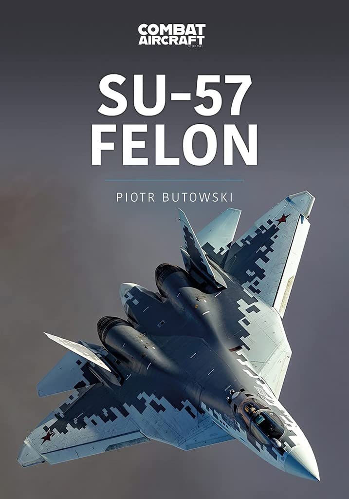 Su-57 Felon (Modern Military Aircraft, 2) Social Sciences