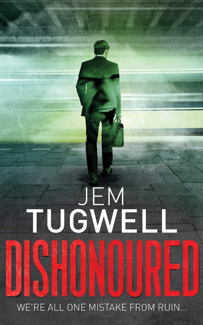 Dishonoured: One of the most addictive and shocking psychological thrillers of 2021, it will leave you reeling! Contemporary literature
